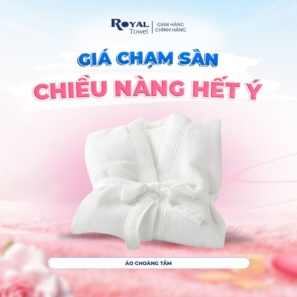 Áo Choàng Tắm Royal Towel Sợi Cotton Mềm Mịn Thấm Hút Tốt Không Xù Lông Cho Nam Nữ