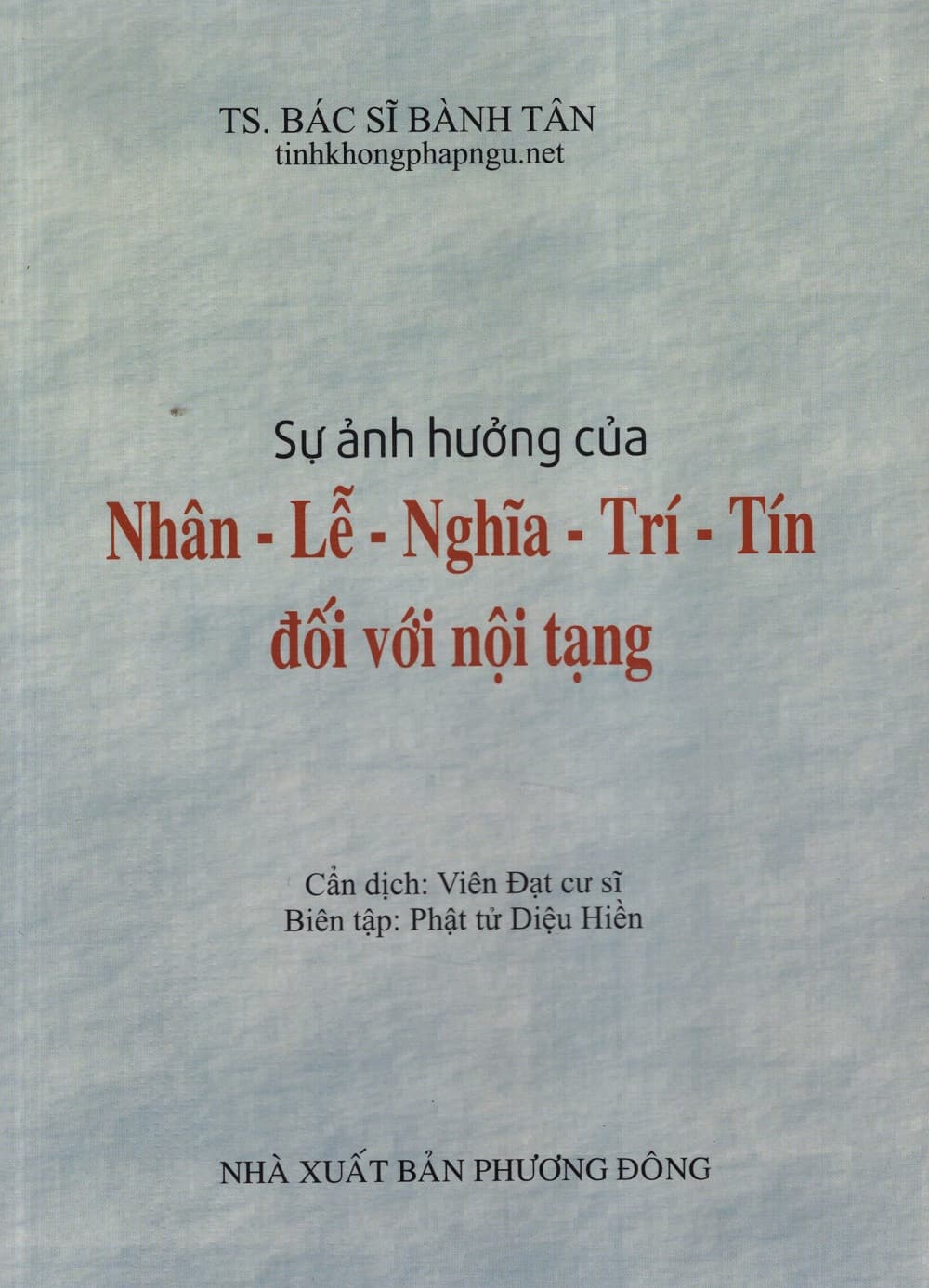 Sách Sự Ảnh Hưởng Của Nhân Lễ Nghĩa Trí Tín Đối Với Nội Tạng