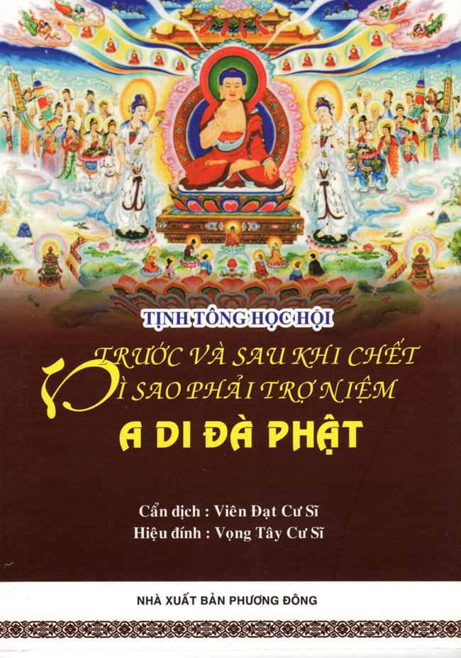 Sách Trước Và Sau Khi Chết Tại Sao Phải Trợ Niệm A Di Đà Phật