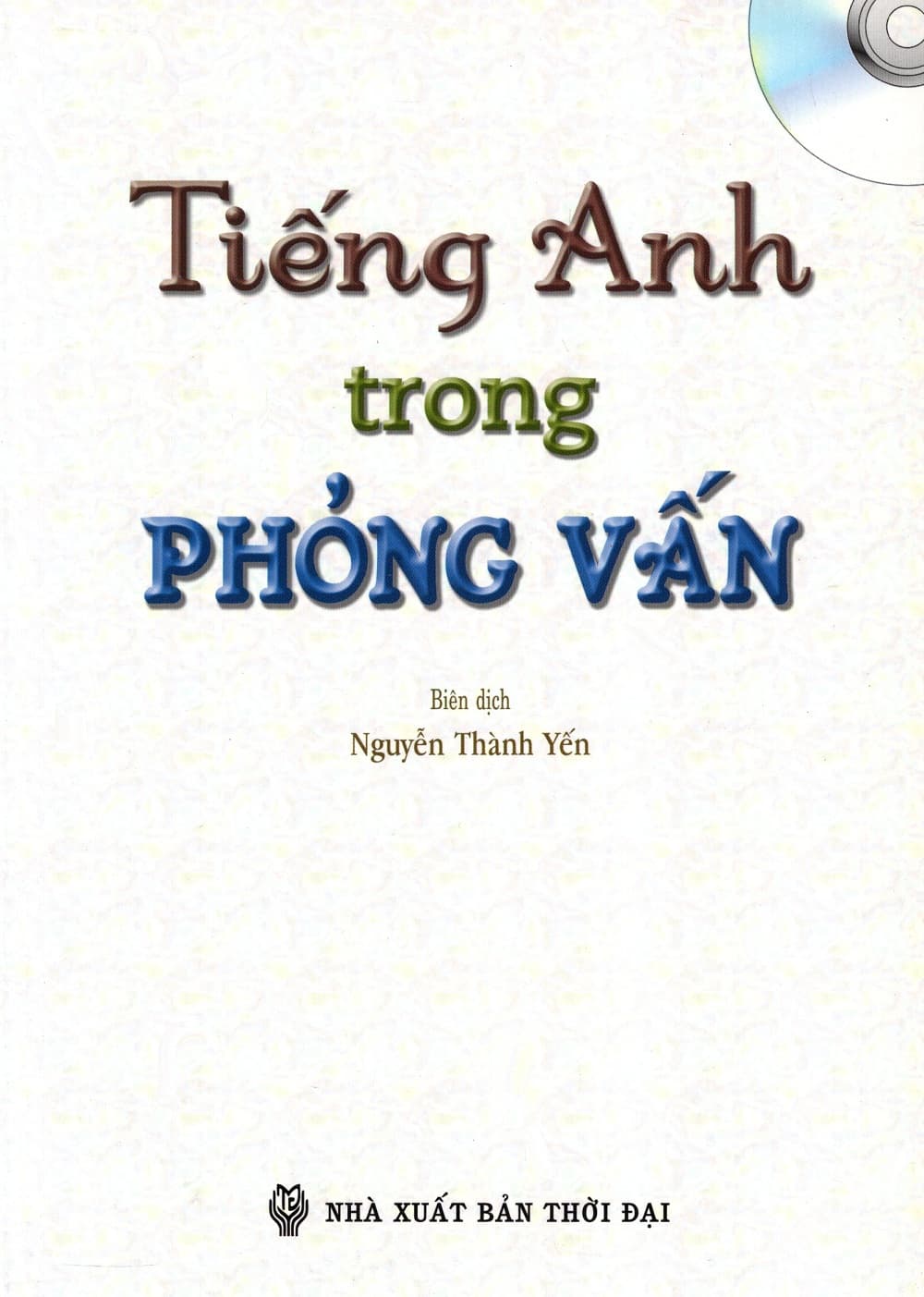 Sách Tiếng Anh Trong Phỏng Vấn Kèm CD