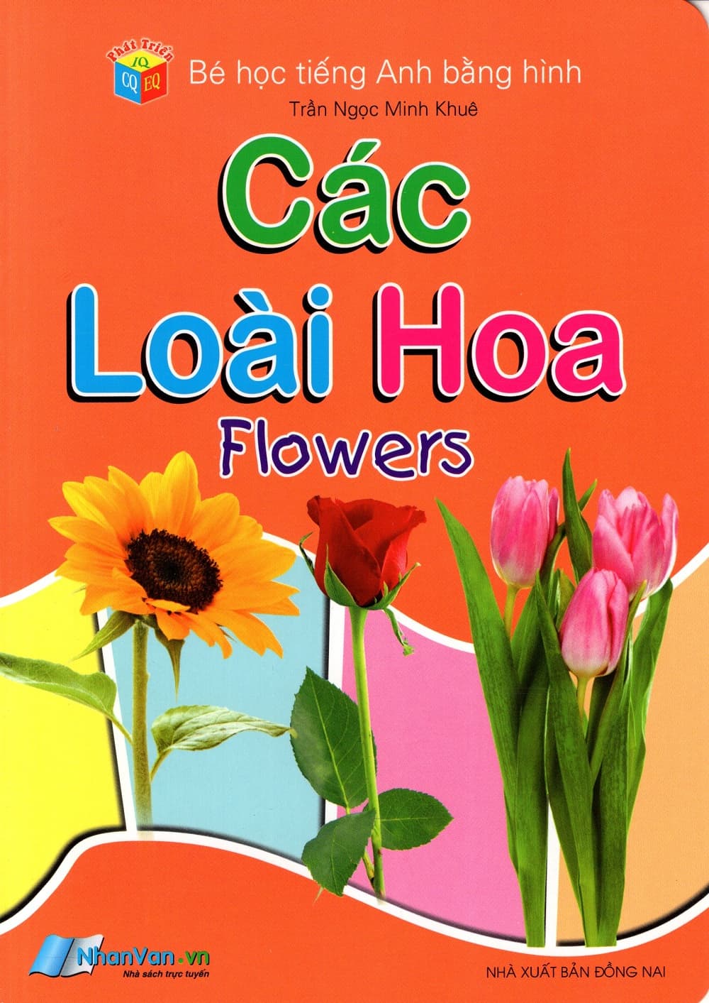 Sách Bé Học Tiếng Anh Bằng Hình Các Loài Hoa