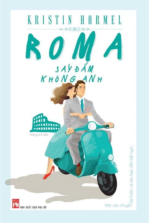 Sách Roma Say Đắm Không Anh