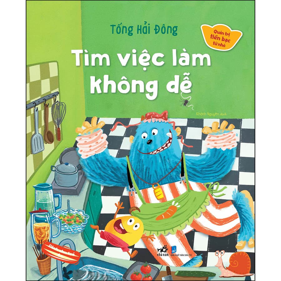 Sách Quản Trị Tiền Bạc Từ Nhỏ Tìm Việc Làm Không Dễ