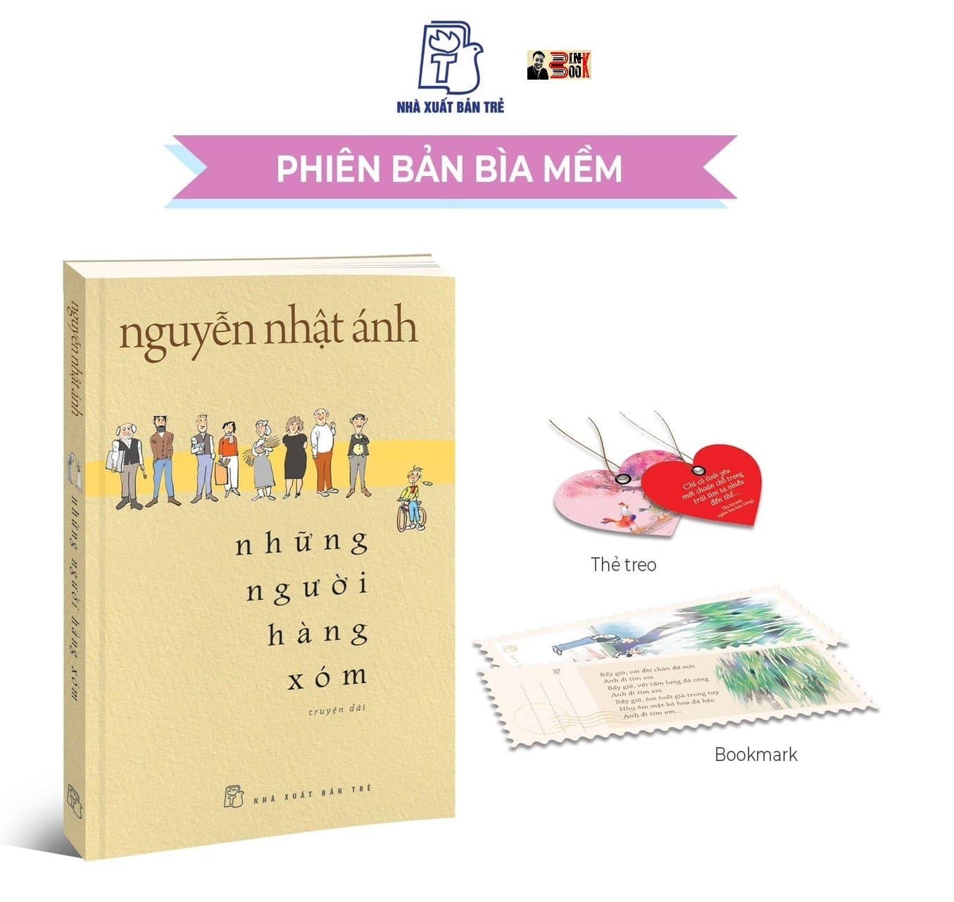 Tác phẩm mới của Nguyễn Nhật Ánh Tặng kèm thẻ treo và bookmark NHỮNG NGƯỜI HÀNG XÓM NXB Trẻ bìa mềm