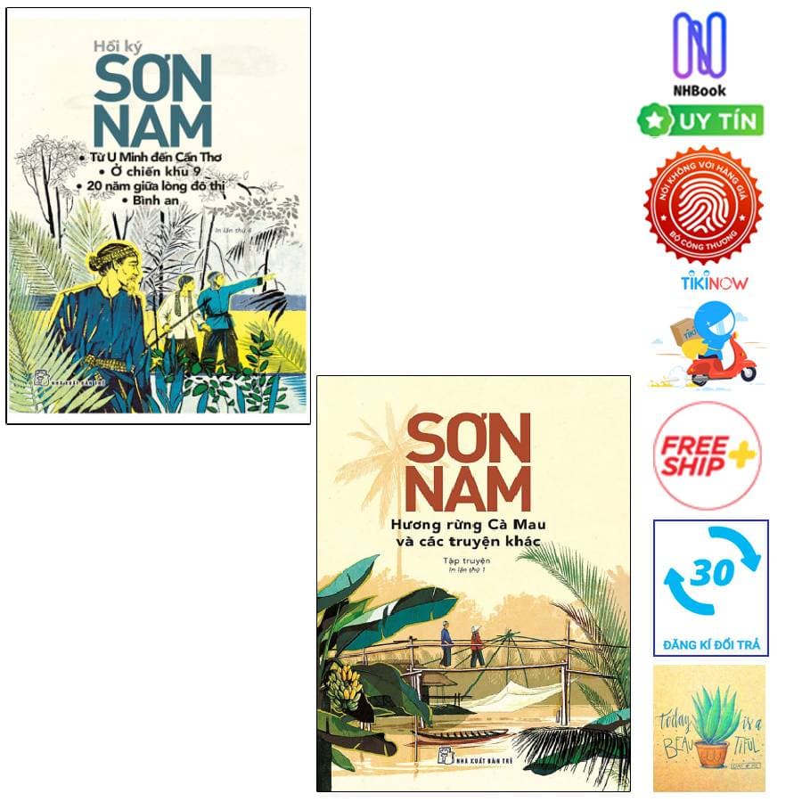Combo Sơn Nam Hương Rừng Cà Mau Và Các Truyện Khác Và Hồi Ký. Từ U Minh Đến Cần Thơ Tặng sổ tay