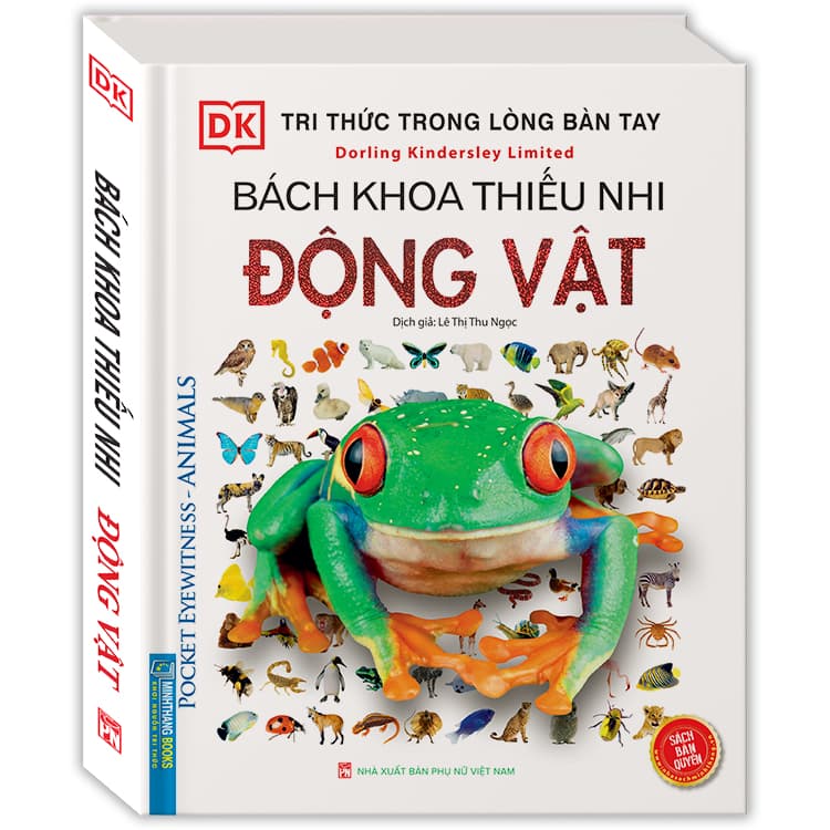 Tri Thức Trong Lòng Bàn Tay Bách Khoa Thiếu Nhi Động Vật Sách Bản Quyền
