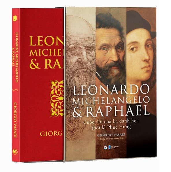 Sách Leonardo Michelangelo Và Raphael Cuộc Đời Ba Danh Họa Thời Kì Phục Hưng