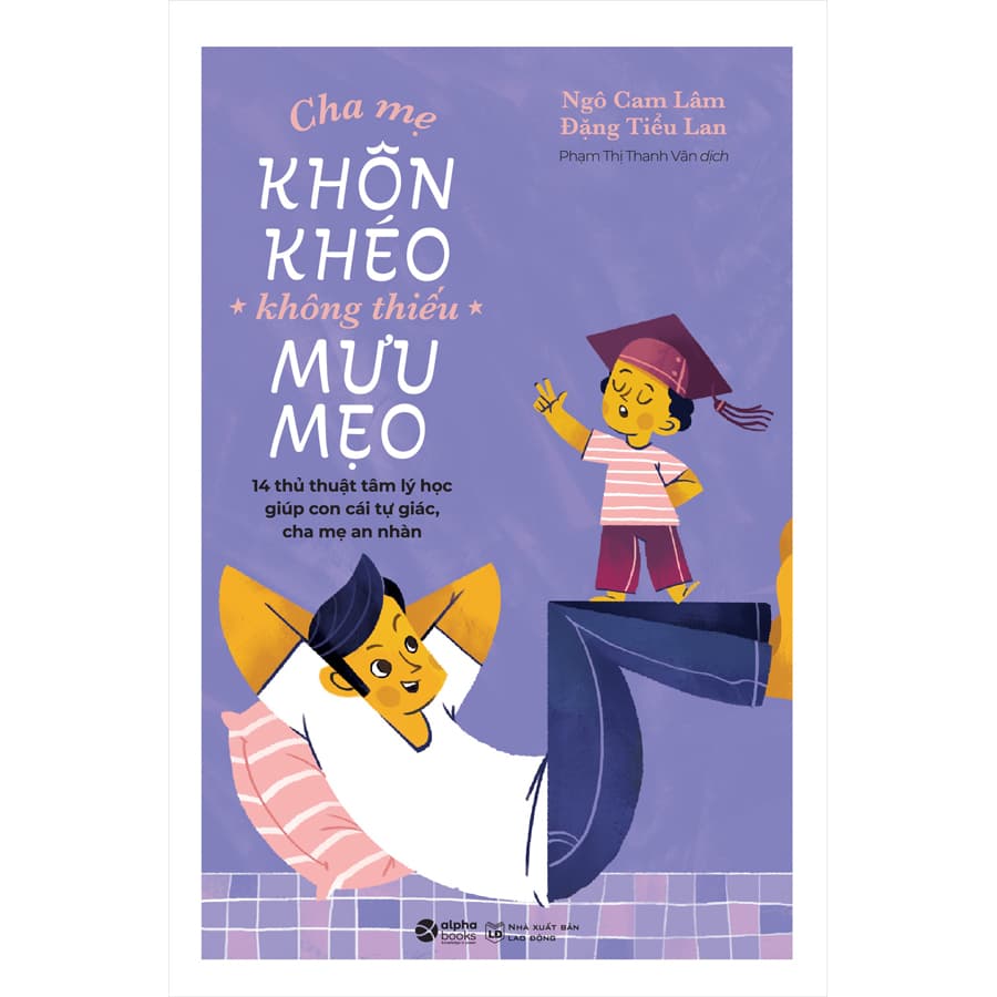 Sách Cha Mẹ Khôn Khéo Không Thiếu Mưu Mẹo
