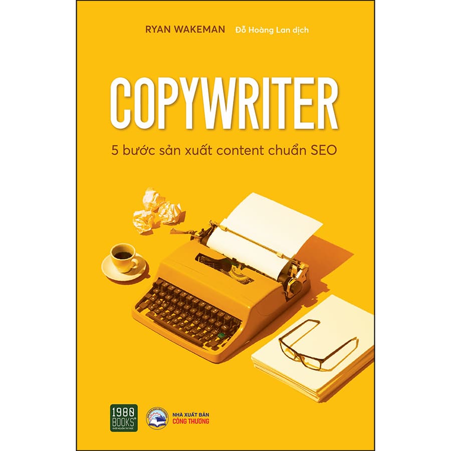 Sách Copywriter 5 Bước Sản Xuất Content Chuẩn SEO