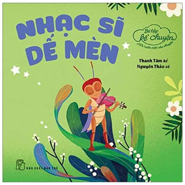 Sách Bé Tập Kể Chuyện Nhạc Sĩ Dế Mèn
