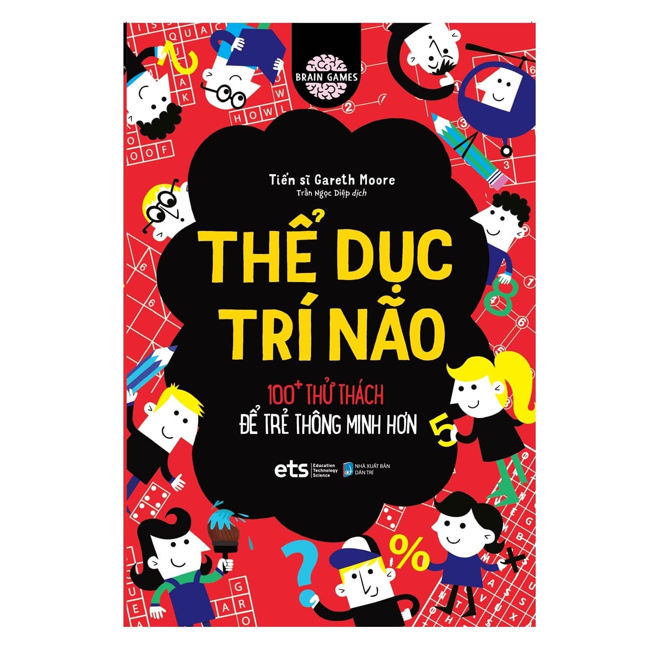 Sách Thể Dục Trí Não 100Thử Thách Để Trẻ Thông Minh Hơn