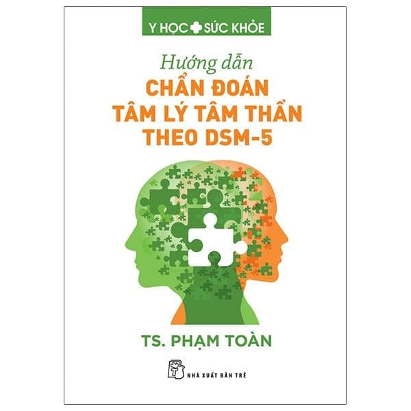 Hướng Dẫn Chẩn Đoán Tâm Lý Tâm Thần Theo DSM 5
