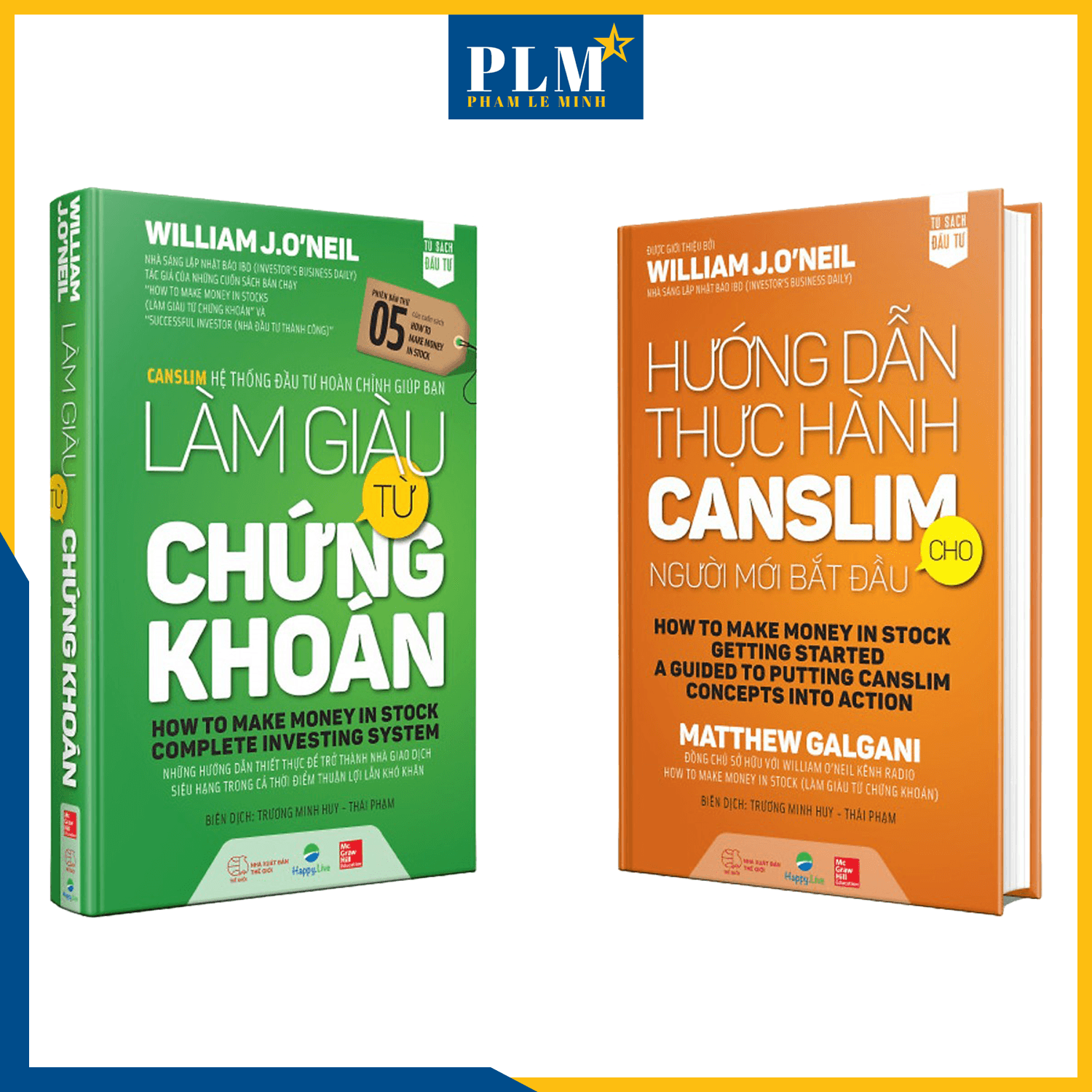 Bộ sách Làm Giàu Từ Chứng Khoán How To Make Money In Stock phiên bản mới Hướng Dẫn Thực Hành CANSLIM Cho Người Mới Bắt Đầu