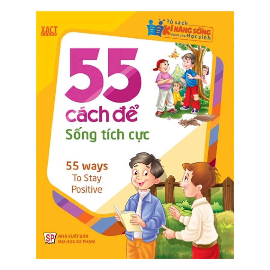 Tủ Sách Kỹ Năng Sống Dành Cho Học Sinh 55 cách để sống tích cực