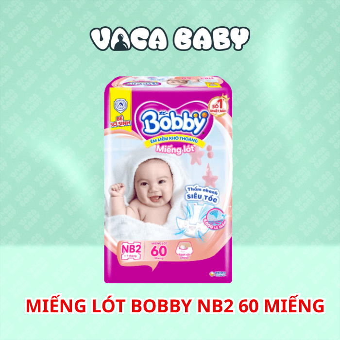 Miếng lót Bobby Newborn 2 60 miếng cho bé > 1 tháng tuổi