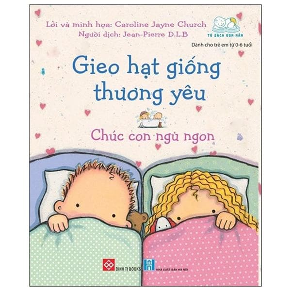 Gieo Hạt Giống Thương Yêu Chúc Con Ngủ Ngon