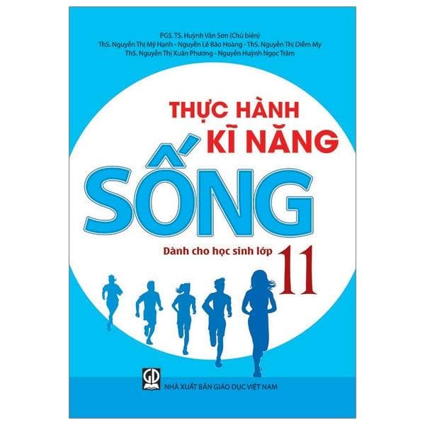 Sách Thực Hành Kĩ Năng Sống Dành Cho Học Sinh Lớp 11