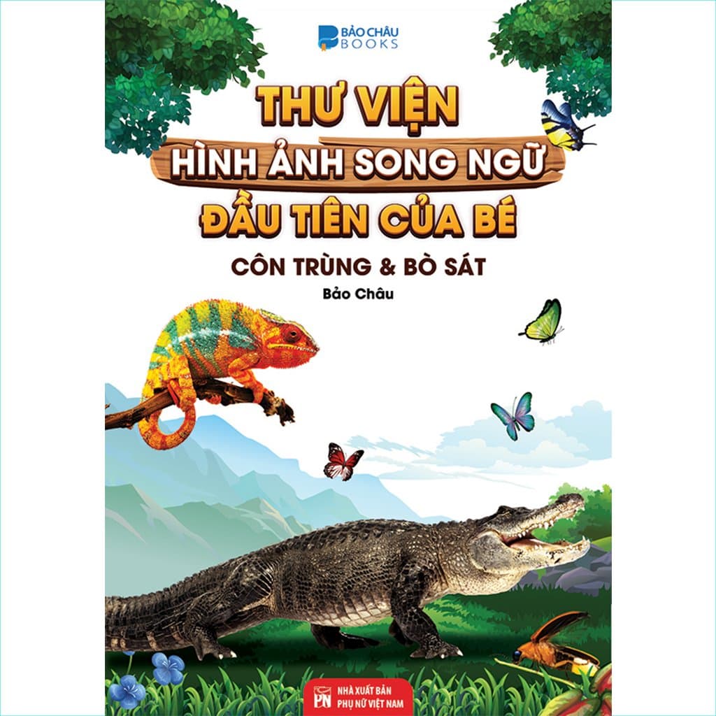 Thư Viện Hình Ảnh Song Ngữ Đầu Tiên Của Bé Côn Trùng Và bò sát bc