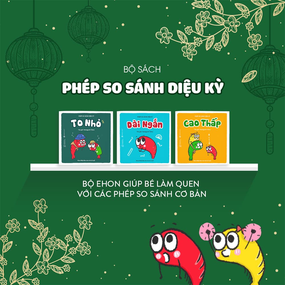 Combo 3 cuốn truyện tranh Ehon Nhật Bản Phép so sánh kỳ diệu To nhỏ dài ngắn cao thấp Dành cho trẻ 2 tuổi