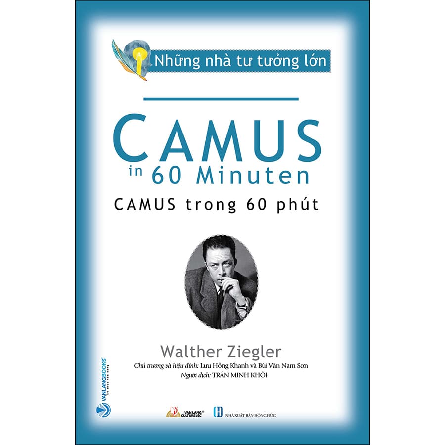Sách Những Nhà Tư Tưởng Lớn Camus Trong 60 Phút