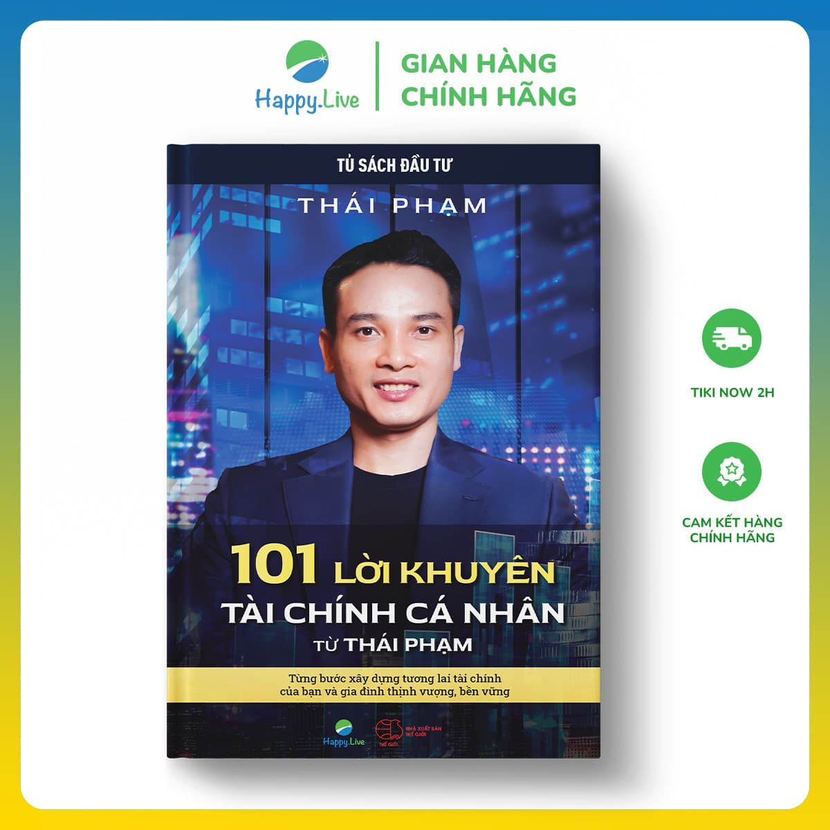 Sách 101 Lời Khuyên Tài Chính Cá Nhân Từ Thái Phạm Happy Live