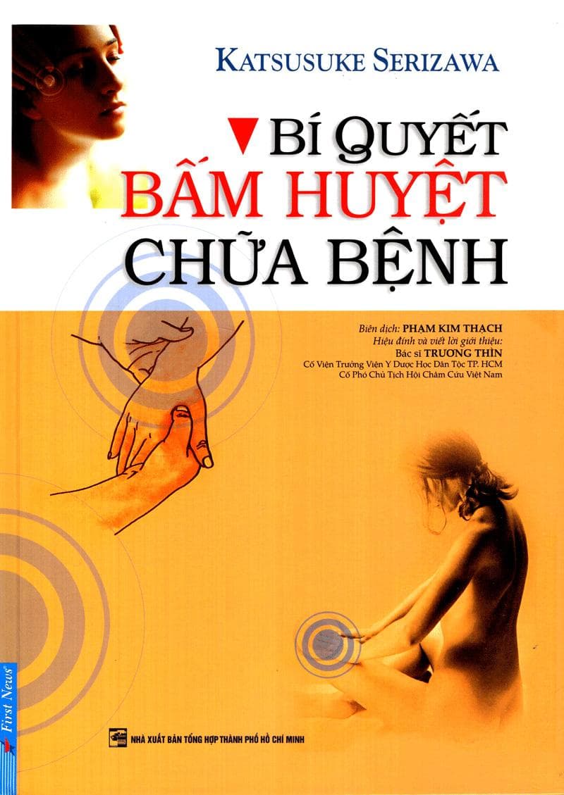 Bí Quyết Bấm Huyệt Chữa Bệnh Tái Bản 2022