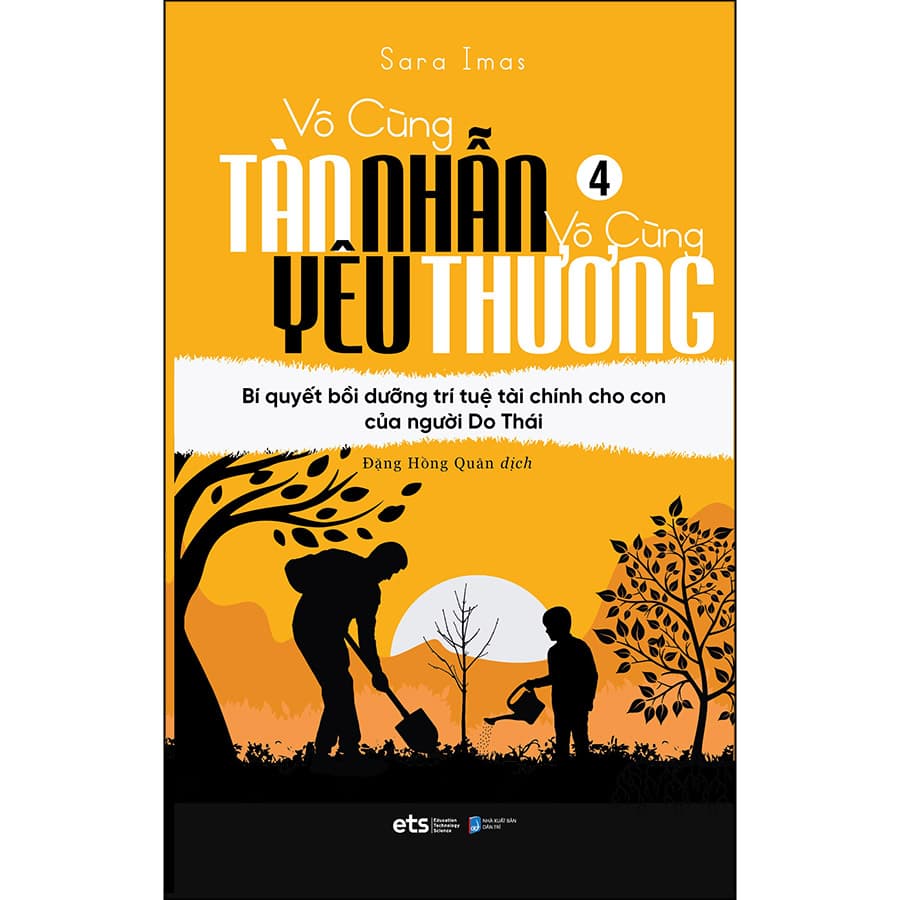 Sách Vô Cùng Tàn Nhẫn Vô Cùng Yêu Thương Tập 4