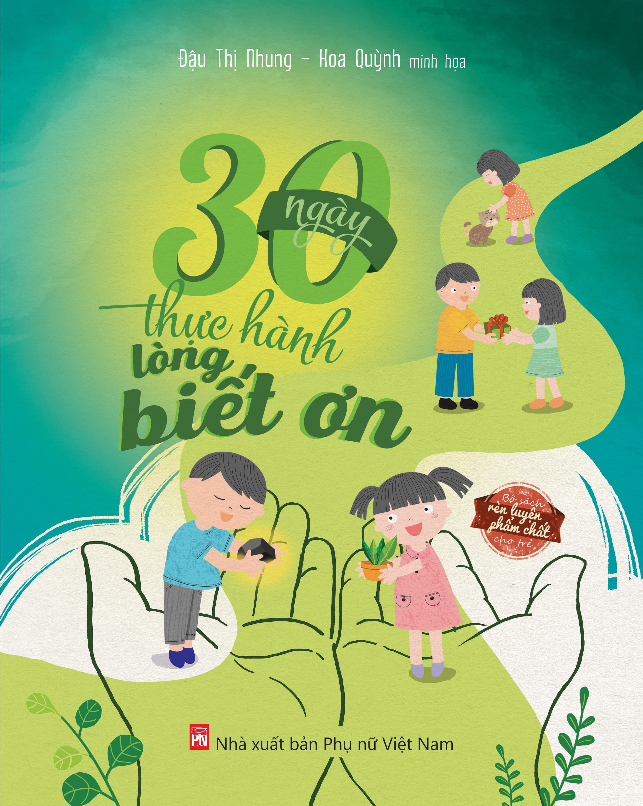 30 Ngày thực hành lòng biết ơn Bộ sách rèn luyện phẩm chất cho trẻ CASA SUNSHINE