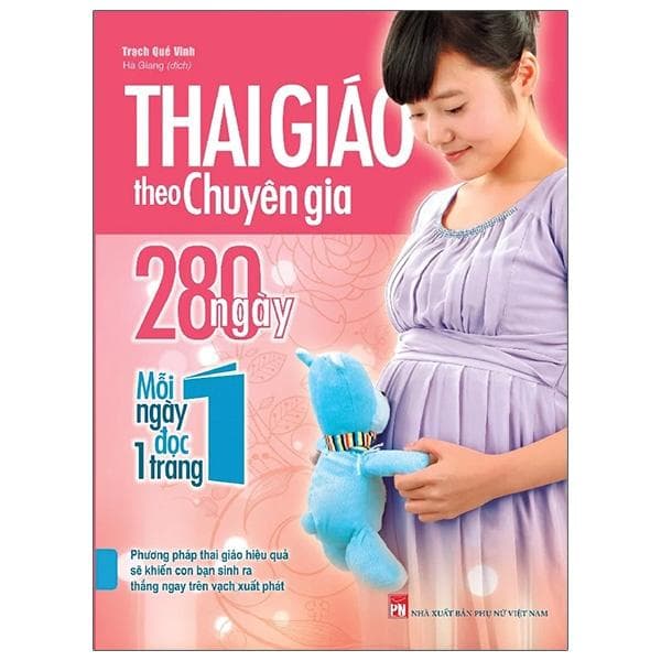 Thai Giáo Theo Chuyên Gia 280 Ngày Mỗi Ngày Đọc Một Trang Tái Bản 2021