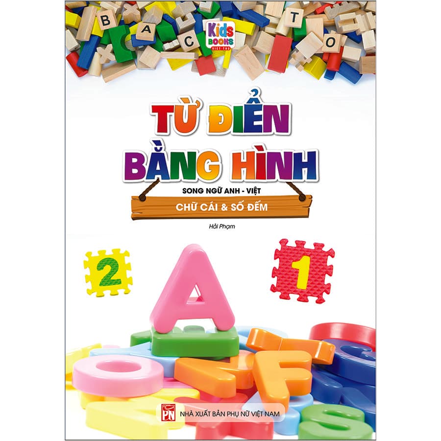 Sách Từ Điển Bằng Hình Chữ Cái Và Số Đếm Song Ngữ Anh Việt