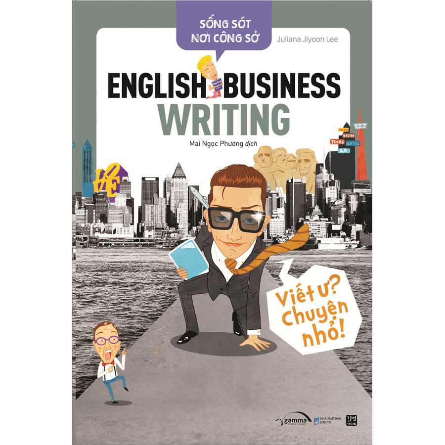 Sách Sống Sót Nơi Công Sở English Business Writing Viết Ư Chuyện Nhỏ Tái Bản 2022