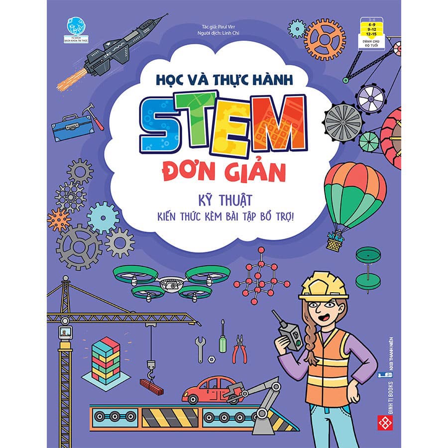 Sách Học Và Thực Hành Stem Đơn Giản Kỹ Thuật Kiến Thức Kèm Bài Tập Bổ Trợ