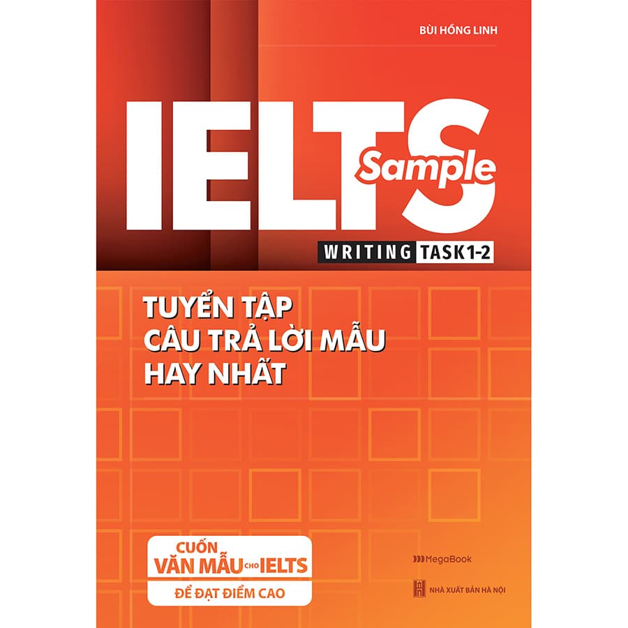Sách IELTS SAMPLE Writing Task 1 2 Tuyển tập câu trả lời mẫu hay nhất