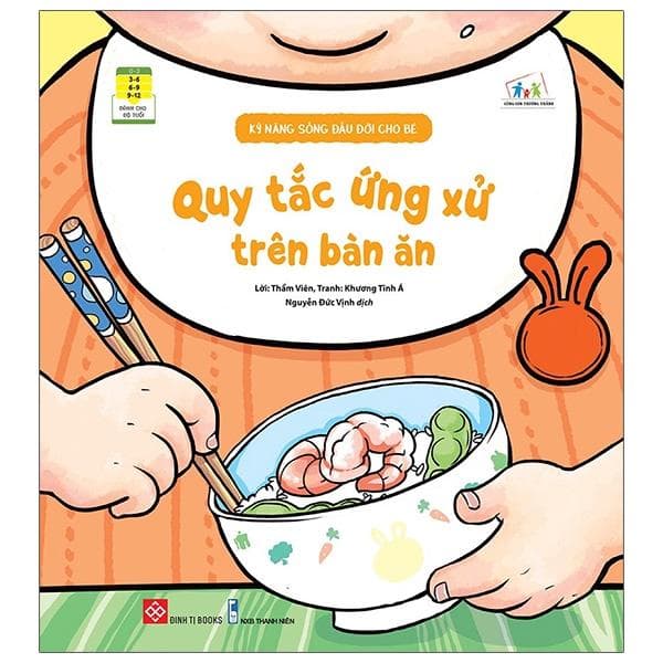 Kỹ Năng Sống Đầu Đời Cho Bé Quy Tắc Ứng Xử Trên Bàn Ăn