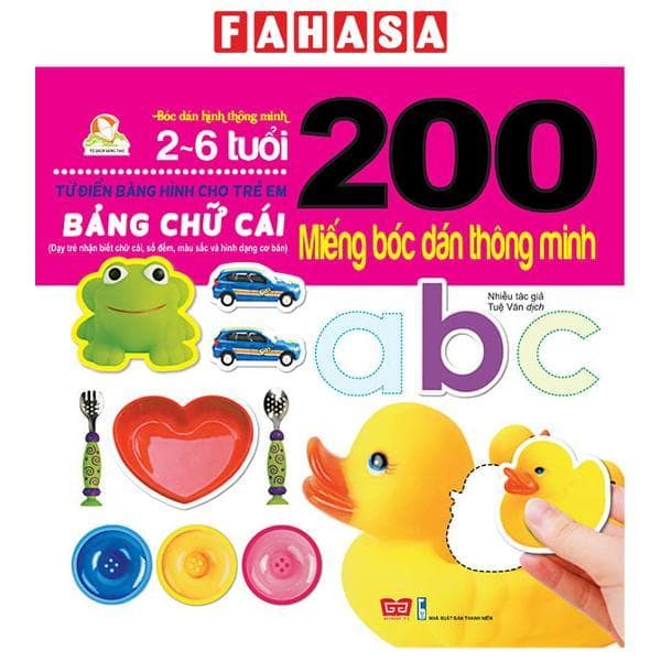 Sách 200 Miếng Bóc Dán Thông Minh Bảng Chữ Cái Tái Bản 2018