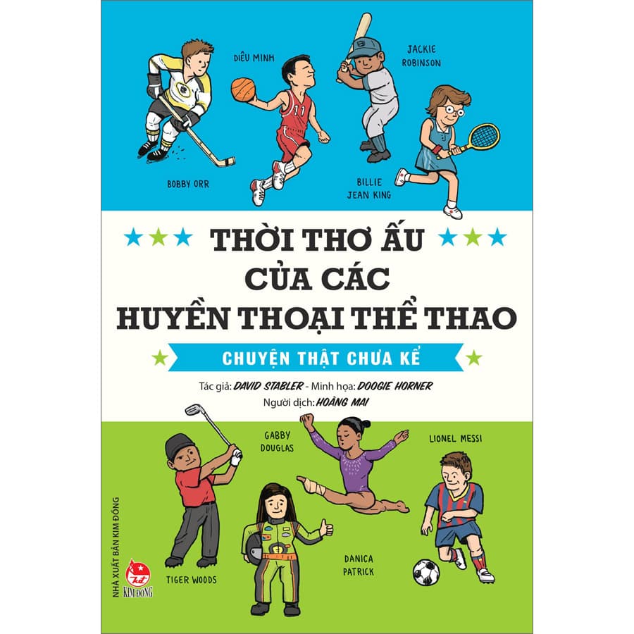 Sách Thời Thơ Ấu Của Các Huyền Thoại Thể Thao Chuyện Thật Chưa Kể Tái Bản 2023