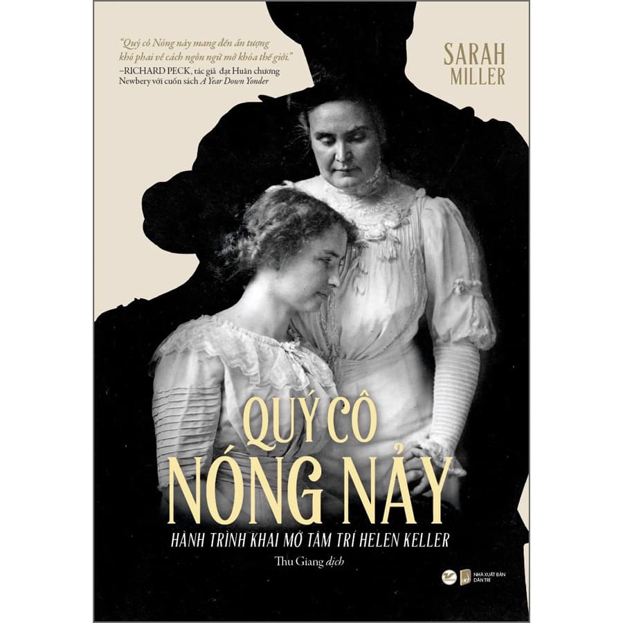 Sách Qúy Cô Nóng Nảy Hành Trình Khai Mở Tâm Trí Helen Kenller