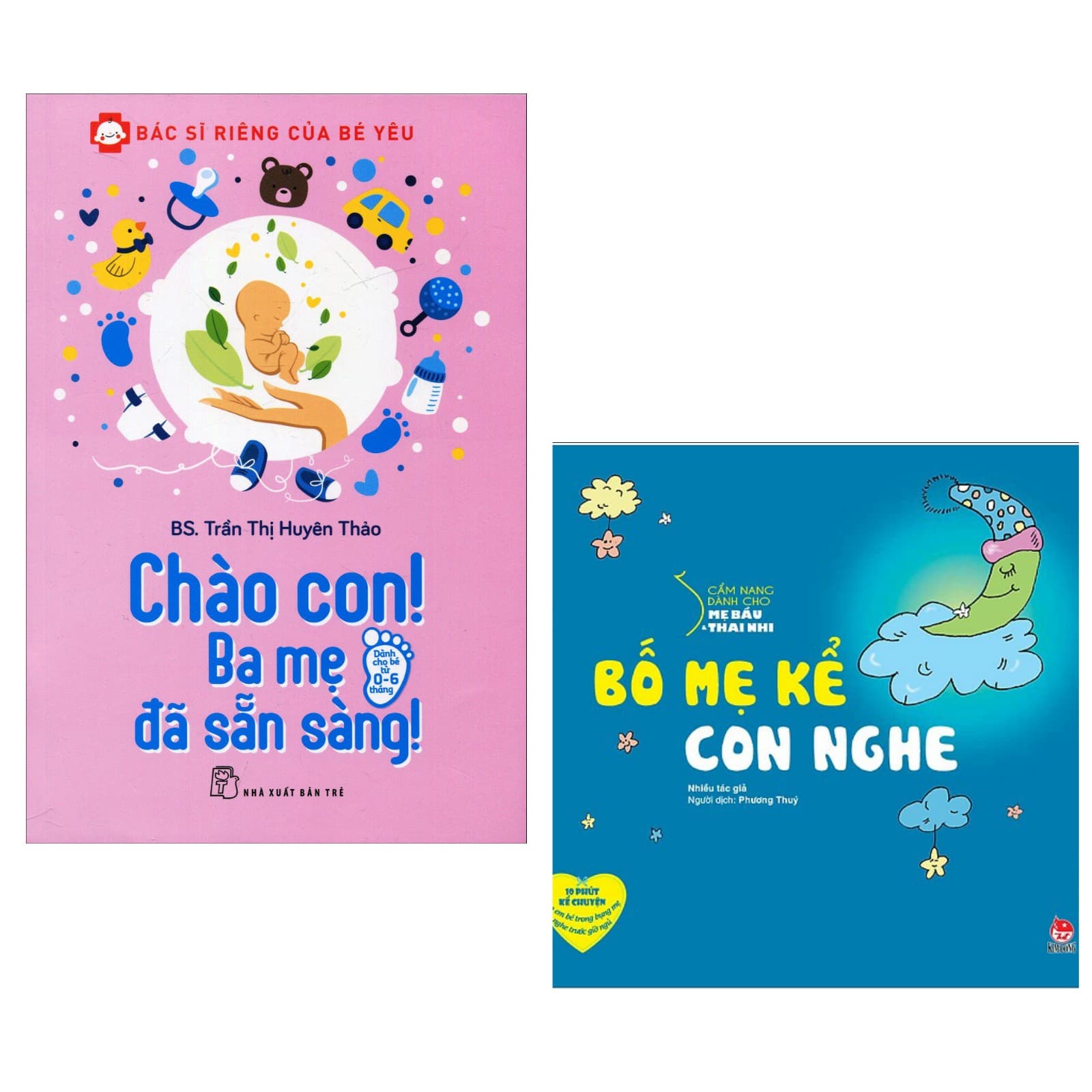 Combo 2 Cuốn Sách Bác Sĩ Riêng Của Bé Yêu Chào Con Ba Mẹ Đã Sẵn Sàng Cẩm Nang Dành Cho Mẹ Bầu Và Thai Nhi Bố Mẹ Kể Con Nghe Tặng kèm Bookmark Happy Life