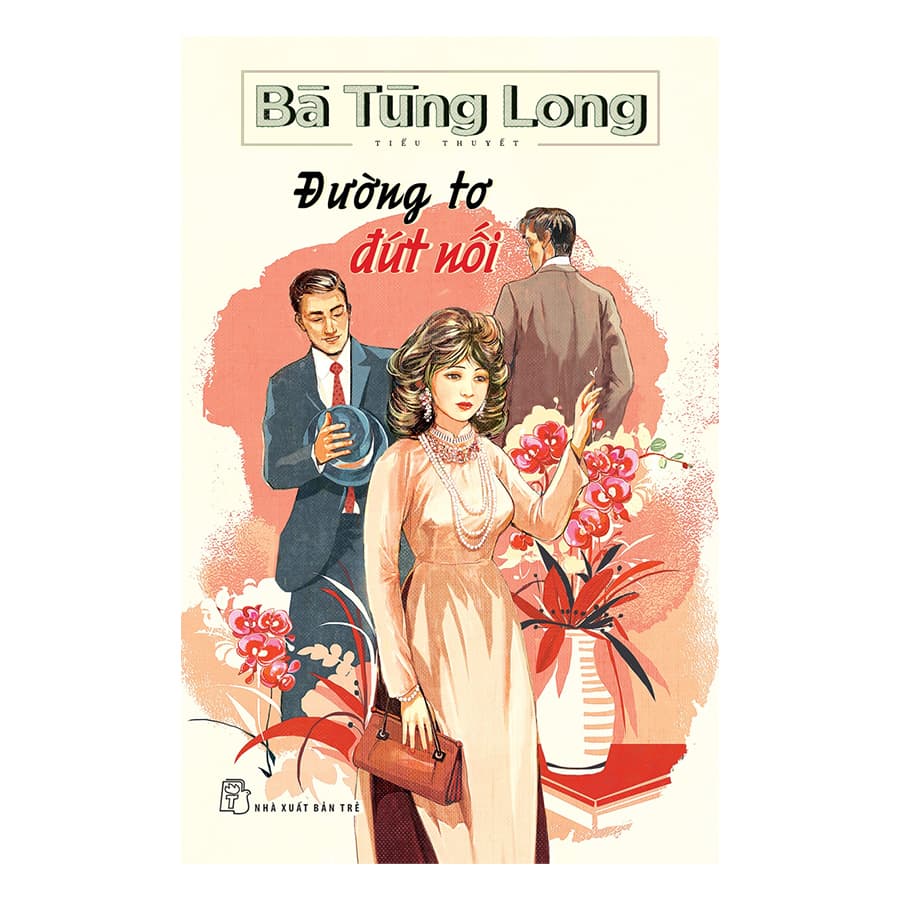 Sách Bà Tùng Long Đường Tơ Đứt Nối