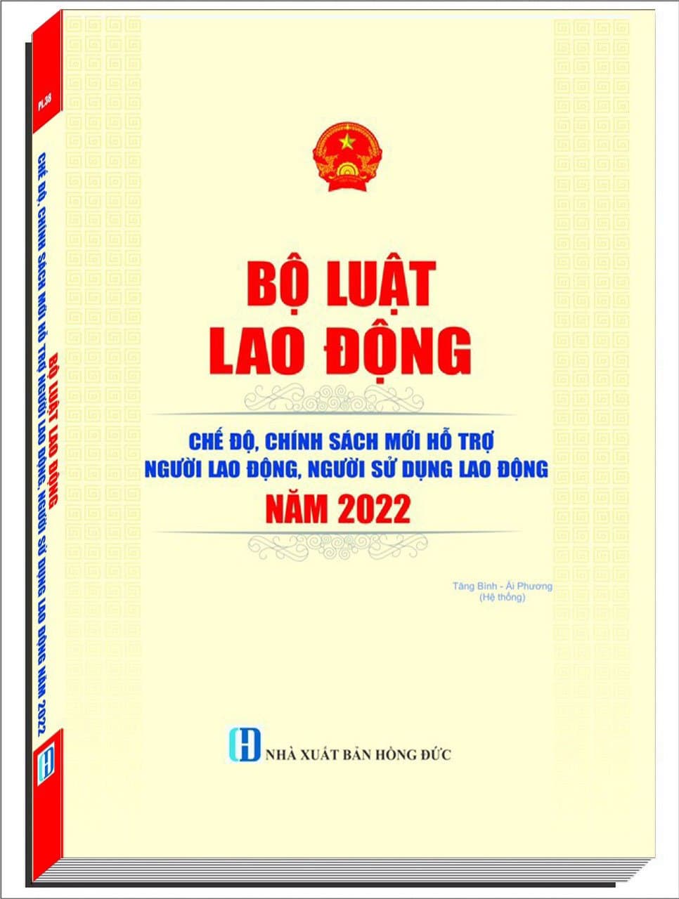 Bộ Luật Lao Động Chế Độ Chính Sách Mới Hỗ Trợ Người Lao Động Người Sử Dụng Lao Động Năm 2022