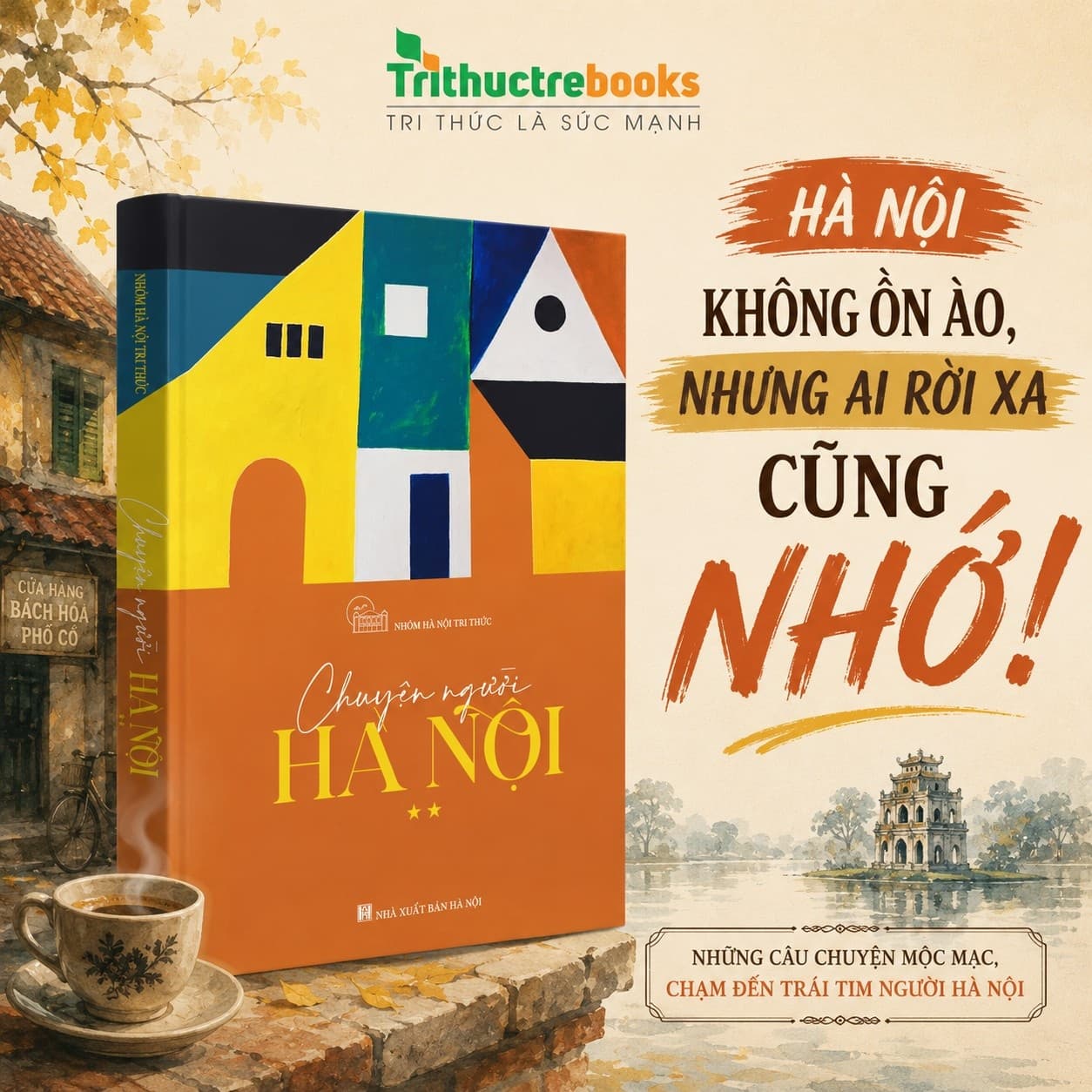 Sách Chuyện Người Hà Nội Tập 2 Những Câu Chuyện Về Con Người Và Nếp Sống Hà Thành