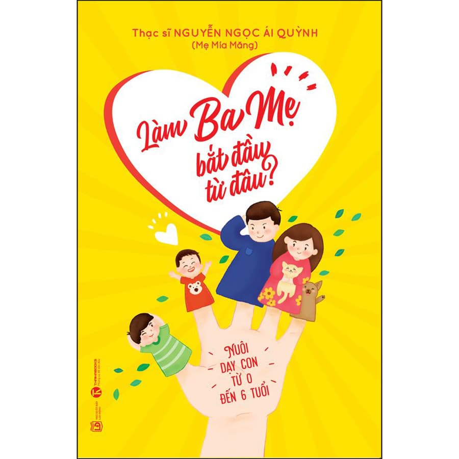 Sách Làm ba mẹ bắt đầu từ đâu