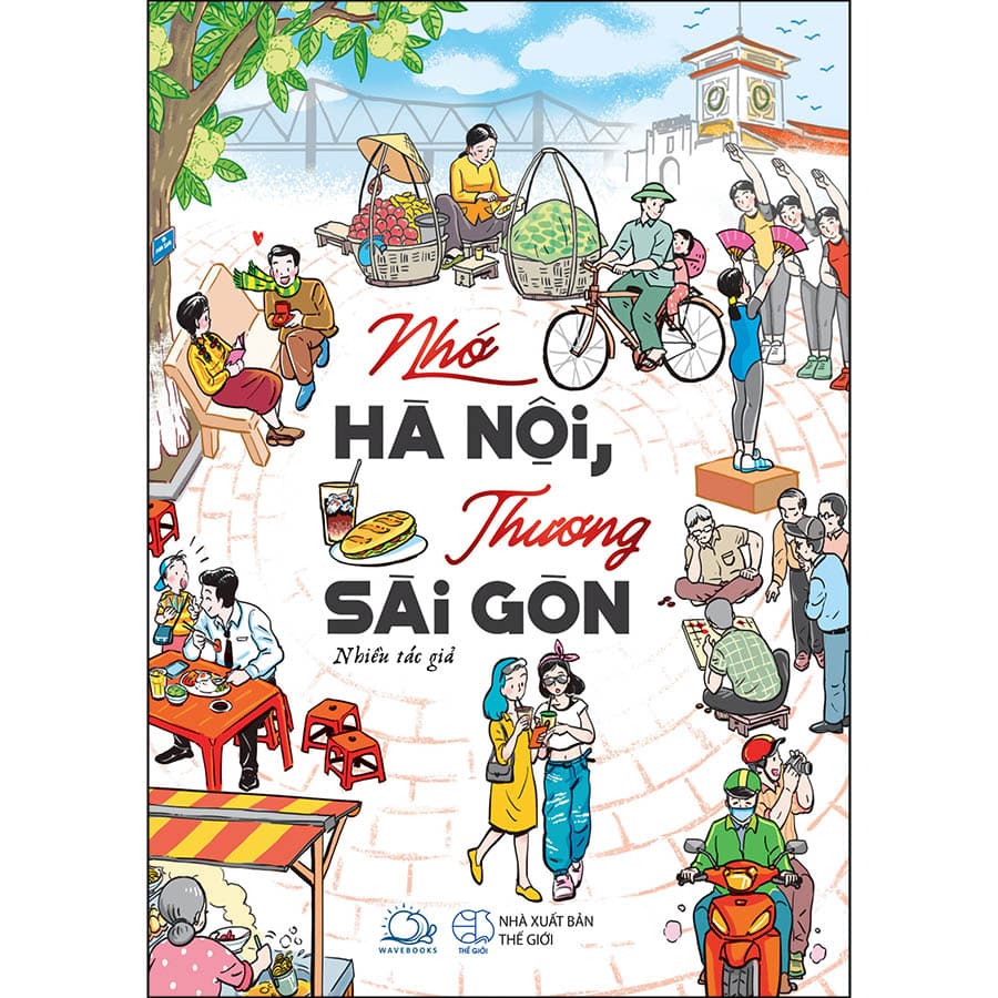 Sách Nhớ Hà Nội Thương Sài Gòn