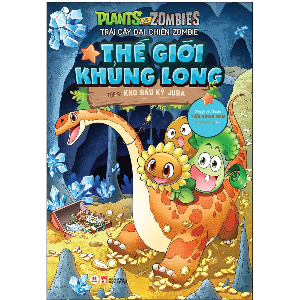 Sách Trái Cây Đại Chiến Zombie Thế Giới Khủng Long Tập 6 Kho Báu Kỷ Jura Tái Bản