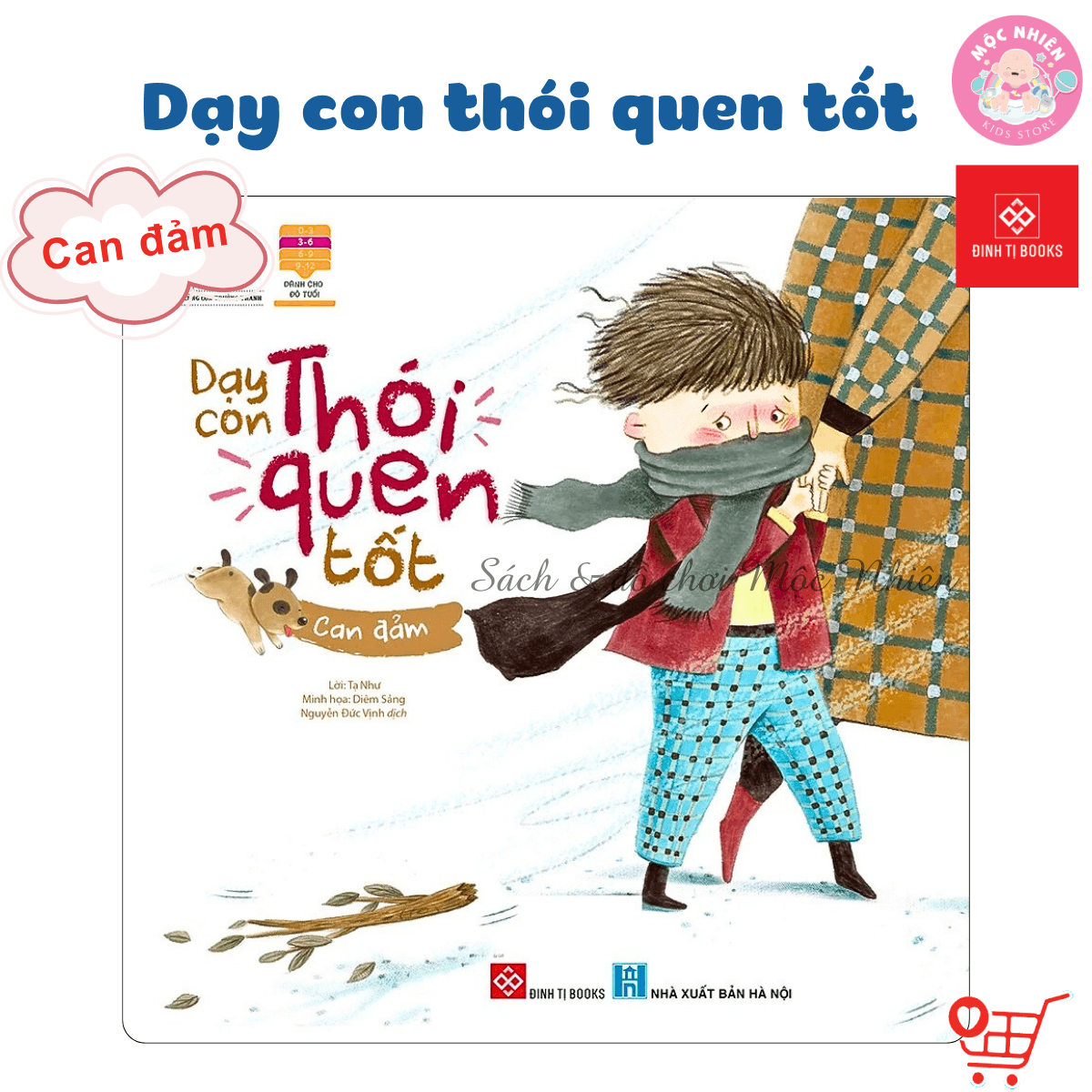 Sách Dạy Con Thói Quen Tốt Tự Tin Can Đảm Không Đố Kỵ Không Tức Giận Không Tham Lam Không Nói Dối Đinh Tị Can đảm