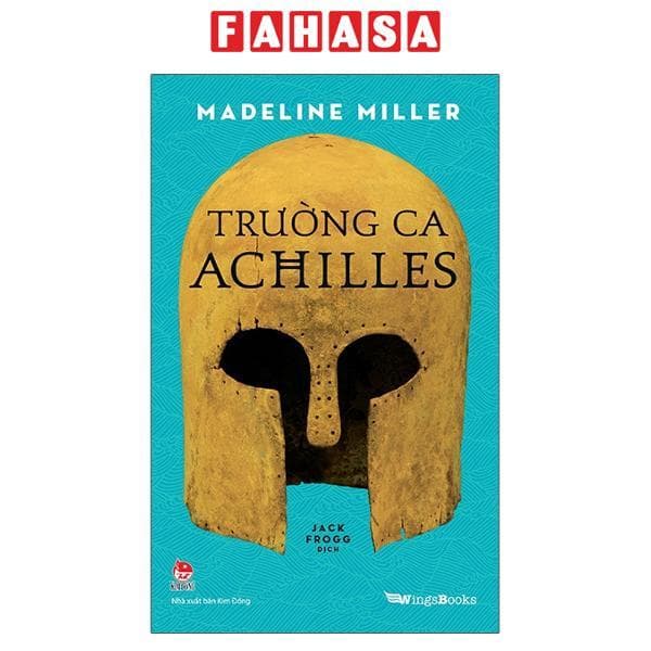 Sách Trường Ca Achilles Quà Tặng Kèm 01 Bookmark 01 Phụ Lục