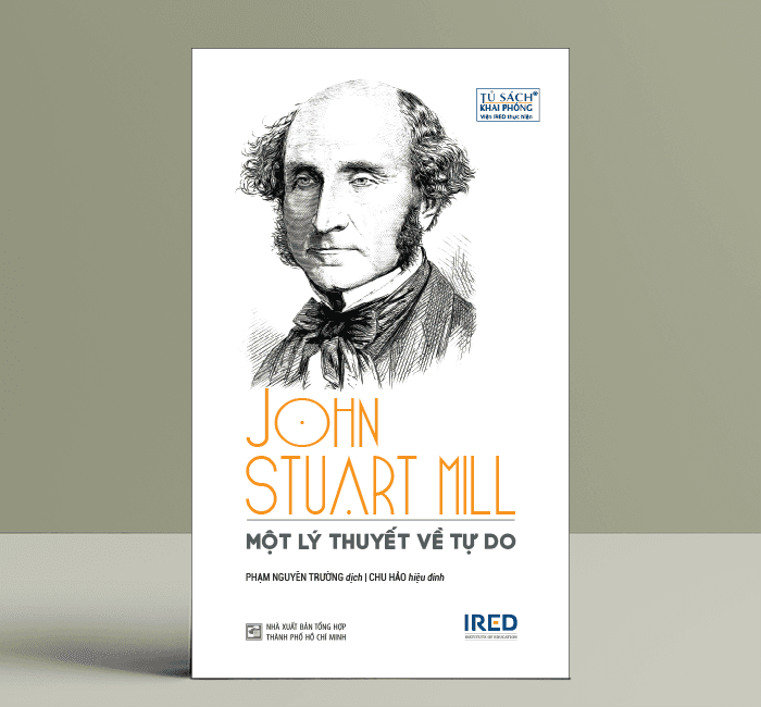 Một Lý Thuyết Về Tự Do On Liberty John Stuart Mill IRED Books