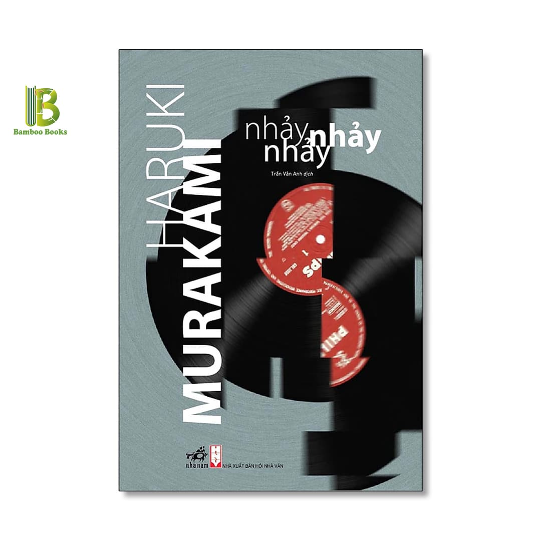 Sách Nhảy Nhảy Nhảy Haruki Murakami Vân Anh dịch Nhã Nam Bìa Mềm