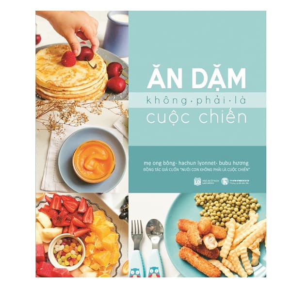 Sách Ăn Dặm Không Phải Là Cuộc ChiếnTái Bản