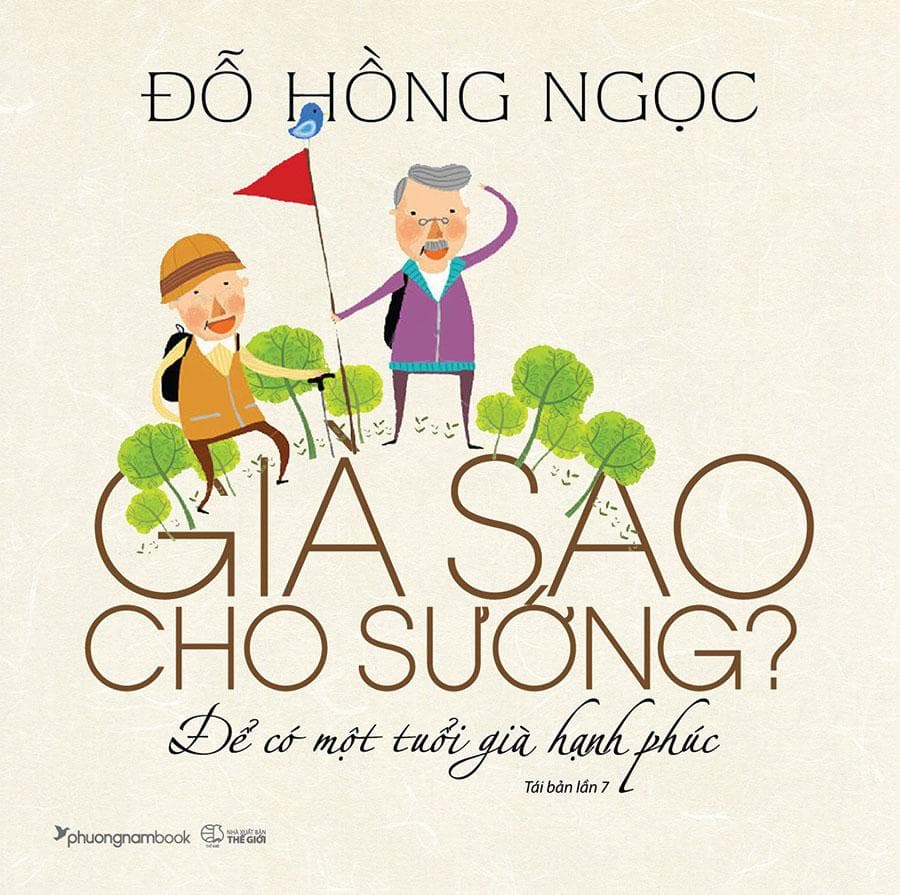 Sách Già Sao Cho Sướng Tái bản năm 2022